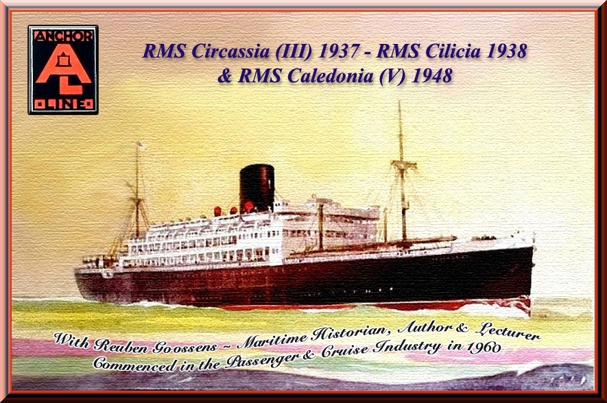 RMS Circassia (3), Cilicia and Caledonia (5)