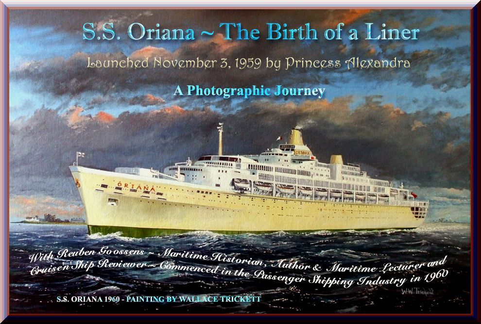 Building SS Oriana - Page One - Laying her Keel & Construction